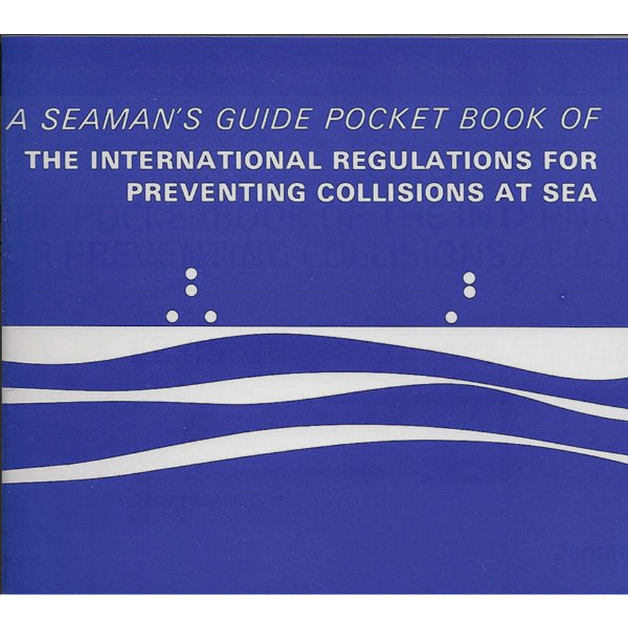 Morgan Technical A Seaman's Guide Pocketbook of the International Regulations for Preventing Collisions at Sea