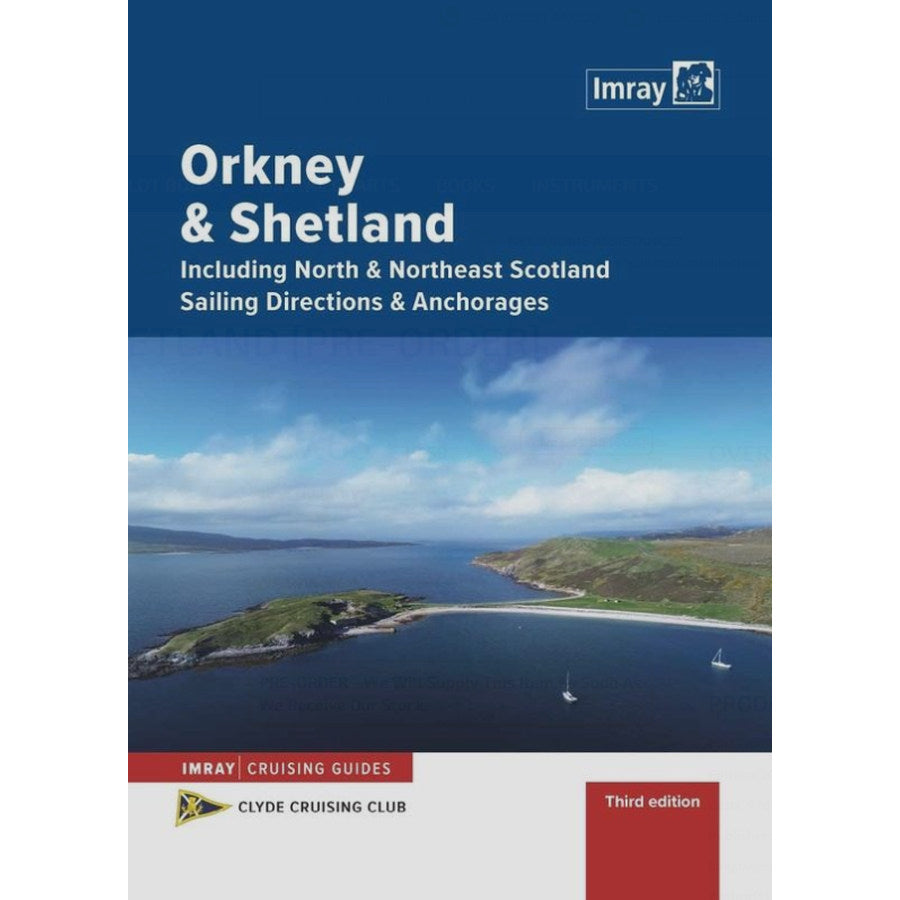 Imray Orkney and Shetland Including North and Northeast Scotland