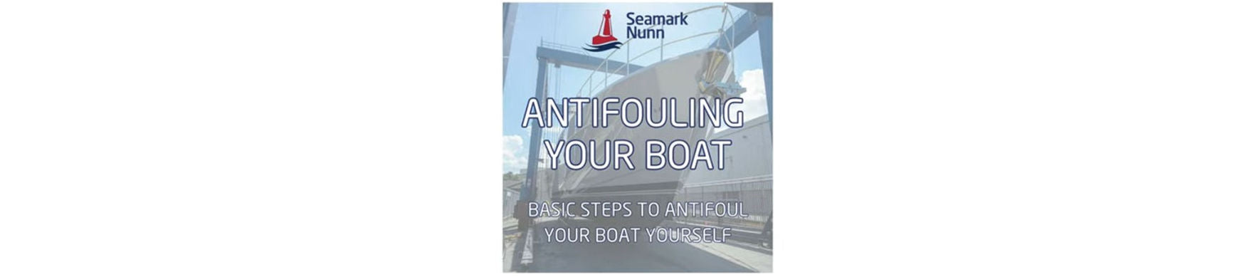 Antifouling Your Boat Information Video