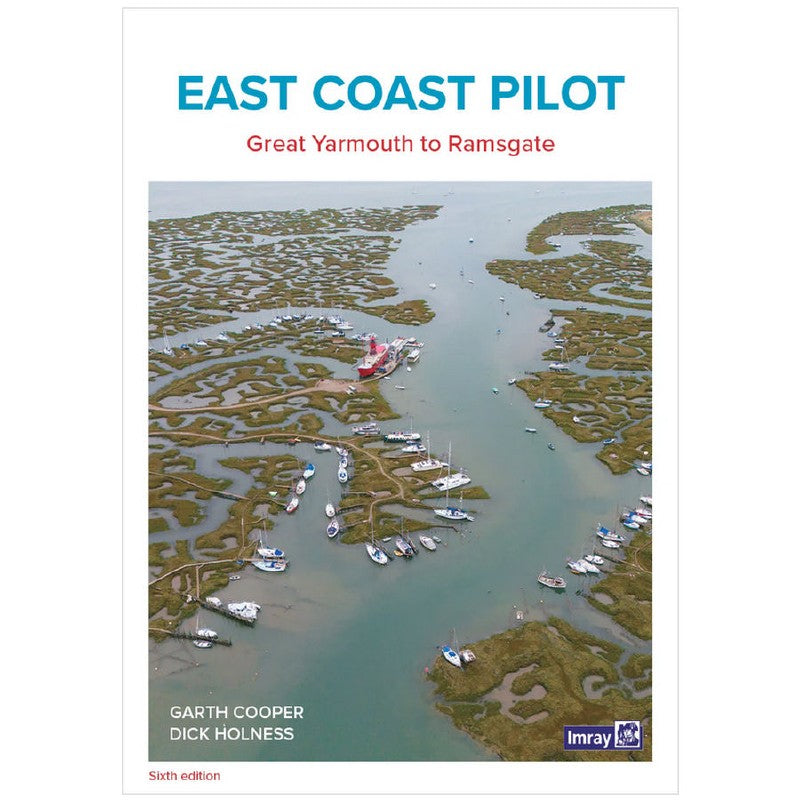 Imray East Coast Pilot Great Yarmouth to Ramsgate